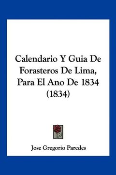 portada Calendario y Guia de Forasteros de Lima, Para el ano de 1834 (1834)