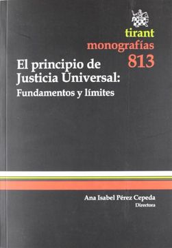 portada El Principio De Justicia Universal: Fundamentos Y Límites