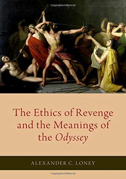 portada The Ethics of Revenge and the Meanings of the Odyssey (en Inglés)