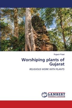 portada Worshiping plants of Gujarat (en Inglés)
