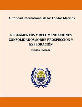 portada Reglamentos y recomendaciones consolidados sobre prospección y exploración. Edic