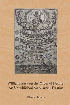 portada William Petty on the Order of Nature: An Unpublished Manuscript Treatise (Medieval and Renaissance Texts and Studies) (in English)