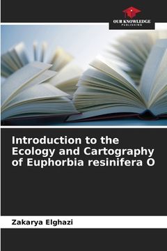 portada Introduction to the Ecology and Cartography of Euphorbia resinifera O (en Inglés)