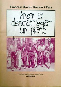 portada Anem a descarregar un piano : memòries d'infantese i joventut (1931-1950) (in Catalá)