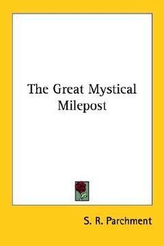 portada the great mystical milepost (in English)