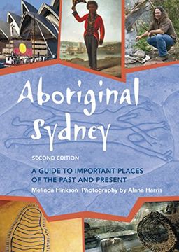 portada Aboriginal Sydney: A Guide to Important Places of the Past and Present (en Inglés)