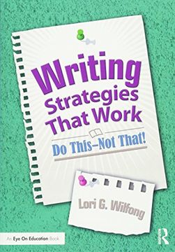 portada Writing Strategies That Work: Do This--not That! (en Inglés)