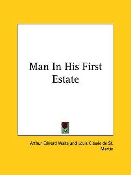 portada man in his first estate (in English)