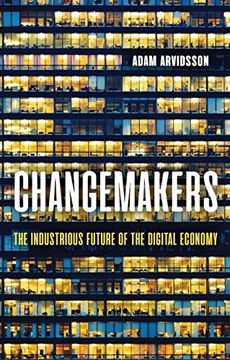 portada Changemakers: The Industrious Future of the Digital Economy
