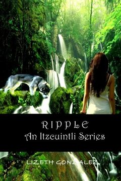 portada Ripple (An Itzcuintli Series) (Volume 1)