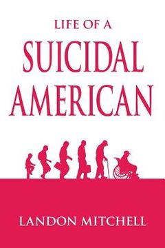 portada Life of a Suicidal American (en Inglés)