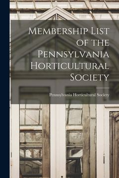portada Membership List of the Pennsylvania Horticultural Society