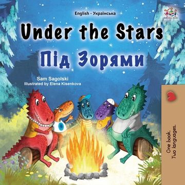 portada Under the Stars (English Ukrainian Bilingual Children's Book): Bilingual children's book (en Ucrania)
