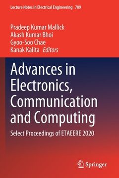 portada Advances in Electronics, Communication and Computing: Select Proceedings of Etaeere 2020