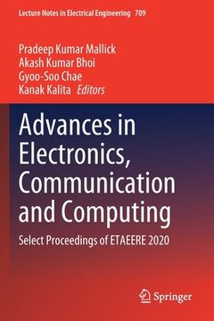 portada Advances in Electronics, Communication and Computing: Select Proceedings of Etaeere 2020 (en Inglés)