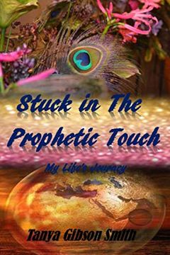 portada Stuck in the Prophetic Touch (en Inglés)