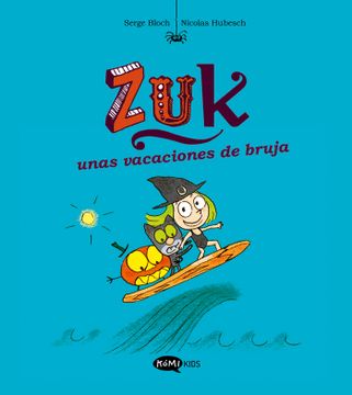 portada ZUK 1 ZUK UNAS VACACIONES DE BRUJA (in Spanish)