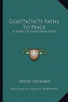 portada godacentsa -a centss paths to peace: a story of evolution (1914) (en Inglés)