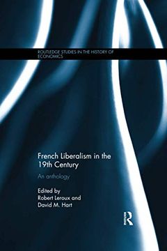 portada French Liberalism in the 19th Century: An Anthology (en Inglés)