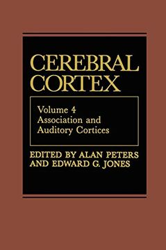 portada Association and Auditory Cortices: Association and Auditory Cortices v. 4 (Cerebral Cortex) (en Inglés)