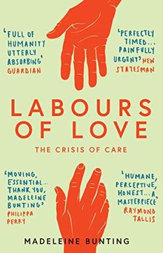 portada Labours of Love: The Crisis of Care (en Inglés)