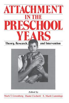 portada Attachment in the Preschool Years: Theory, Research, and Intervention (The John d. And Catherine t. Macarthur Foundation Series on Mental Health and Development) (in English)
