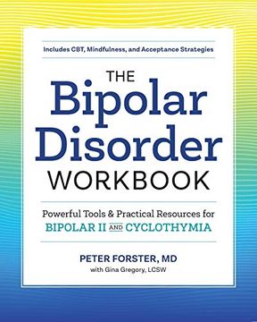 portada The Bipolar Disorder Workbook: Powerful Tools and Practical Resources for Bipolar ii and Cyclothymia (en Inglés)