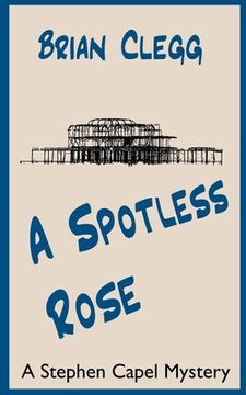 portada A Spotless Rose: A Stephen Capel Mystery