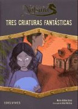 portada Tres criaturas fantasticas (Los dragones de Nalsara) (in Spanish)