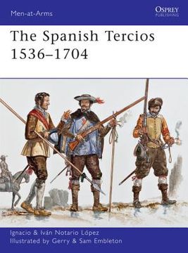portada the spanish tercios 1536-1704 (in English)