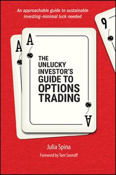 portada The Unlucky Investor's Guide to Options Trading (in English)