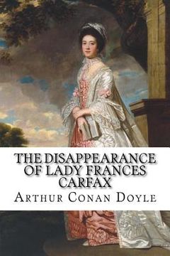 portada The Disappearance of Lady Frances Carfax Arthur Conan Doyle
