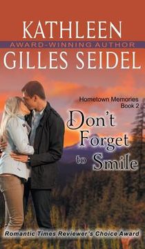 portada Don't Forget to Smile (Hometown Memories, Book 2) (en Inglés)