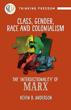 portada Class, Gender, Race and Colonization: The 'intersectionality' of Marx (en Inglés)