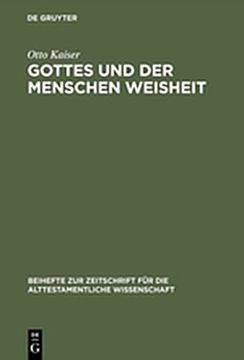portada Gottes und der Menschen Weisheit (Beihefte Zur Zeitschrift Fur die Alttestamentliche Wissenschaft) (German Edition)