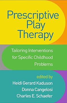 portada Prescriptive Play Therapy: Tailoring Interventions for Specific Childhood Problems