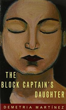 portada The Block Captain's Daughter (Chicana and Chicano Visions of the Americas Series) (in English)