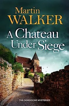 portada A Chateau Under Siege (The Dordogne Mysteries)