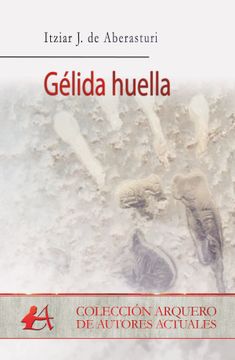 portada Gélida Huella: Volume 9 (Colección Arquero)