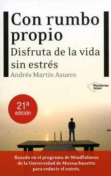 portada Con Rumbo Propio: Disfruta de la Vida sin Estrés (in Spanish)