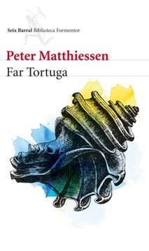 portada Far Tortuga (Biblioteca Formentor)