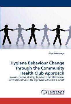 portada hygiene behaviour change through the community health club approach (en Inglés)