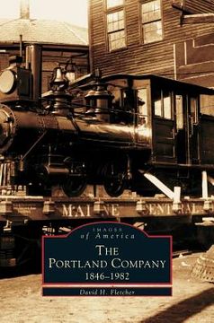 portada Portland Company 1846-1982 (en Inglés)
