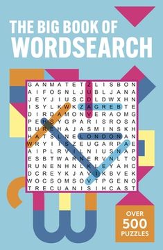portada The Big Book of Wordsearch: Over 500 Puzzles (en Inglés)