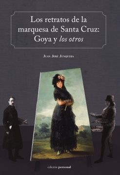 portada Los Retratos de la Marquesa de Santa Cruz: Goya y los Otros