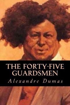 portada The Forty-Five Guardsmen