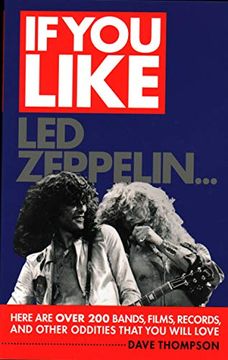 portada If you Like led Zeppelin. Here are Over 200 Bands, Films, Records, and Other Oddities That you Will Love (en Inglés)