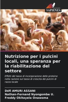 portada Nutrizione per i pulcini locali, una speranza per la riabilitazione del settore (in Italian)