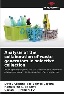 portada Analysis of the Collaboration of Waste Generators in Selective Collection: An Analytical Study Into the Collaboration and Awareness of Waste Generators in the Selective Collection Process (en Inglés)