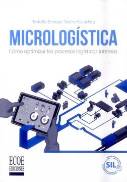portada Micrologistica. Como Optimizar los Procesos Logisticos Internos (in Spanish)